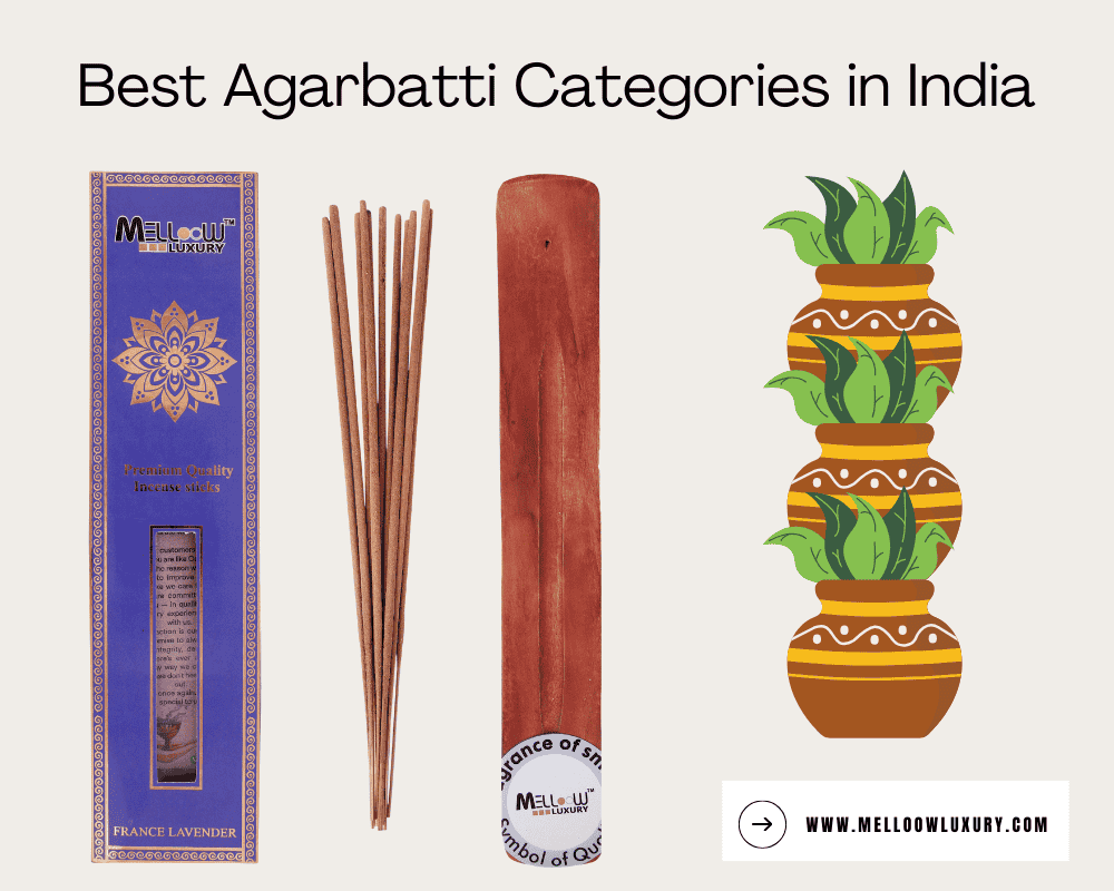 Best Agarbatti Categories in India