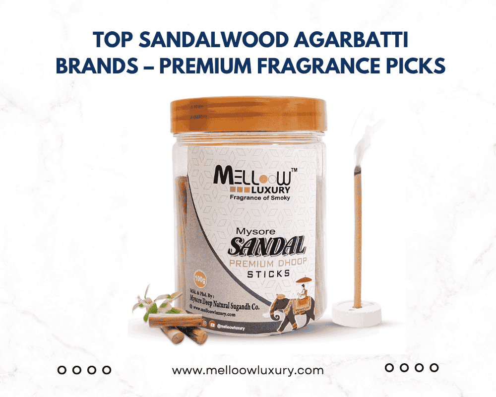 Top Sandalwood Agarbatti Brands – Premium Fragrance Picks