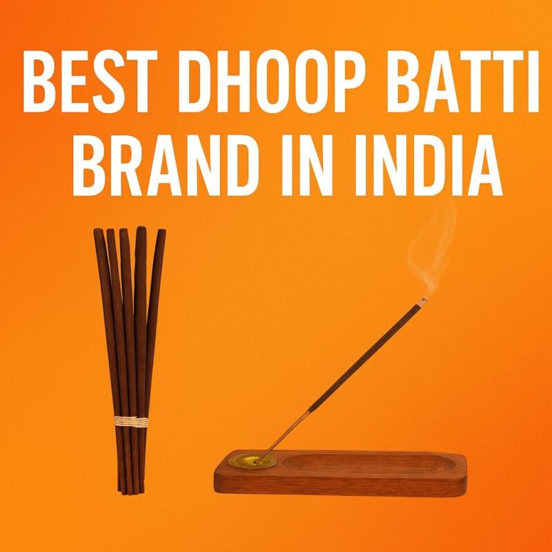 Best Dhoop Batti Brand in India