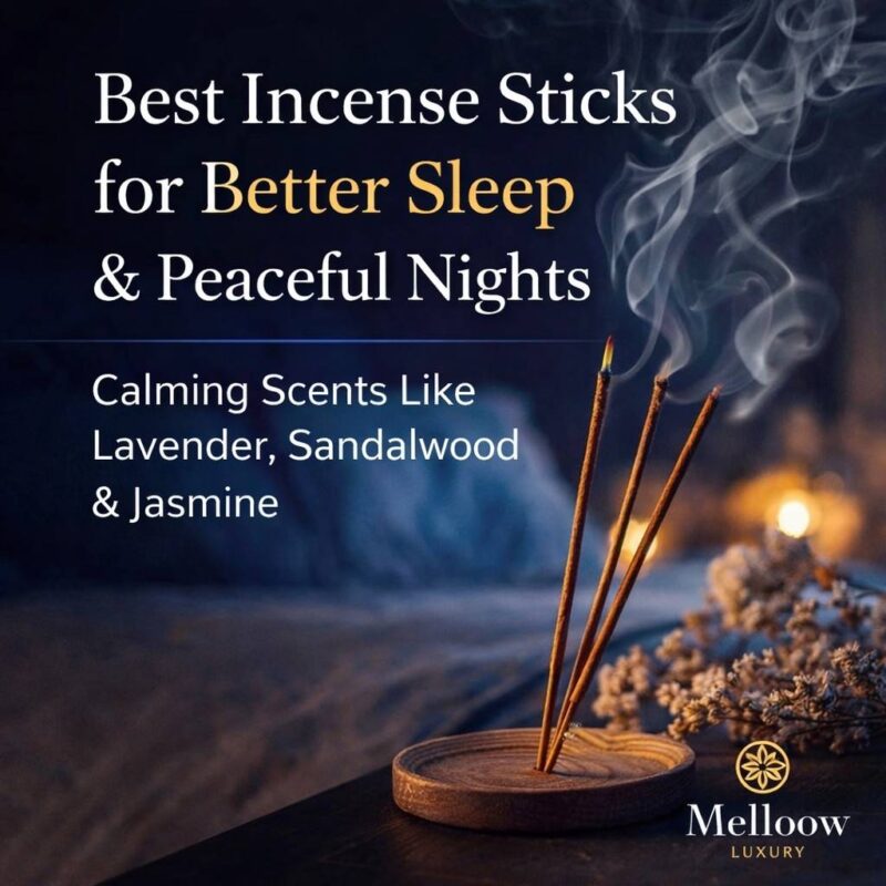 Best Incense Sticks for Better Sleep & Peaceful Nights