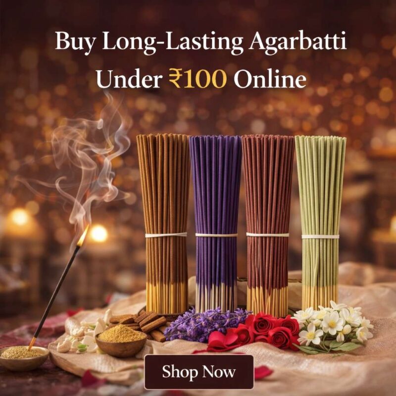 Buy Long-Lasting Agarbatti Under ₹100 Online