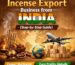 Incense Export Business from India (Step-by-Step Guide)