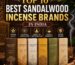 Top 10 Best Sandalwood Incense Brands in India